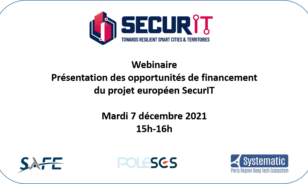 Webinaire Présentation des opportunités de financement du projet européen SecurIT