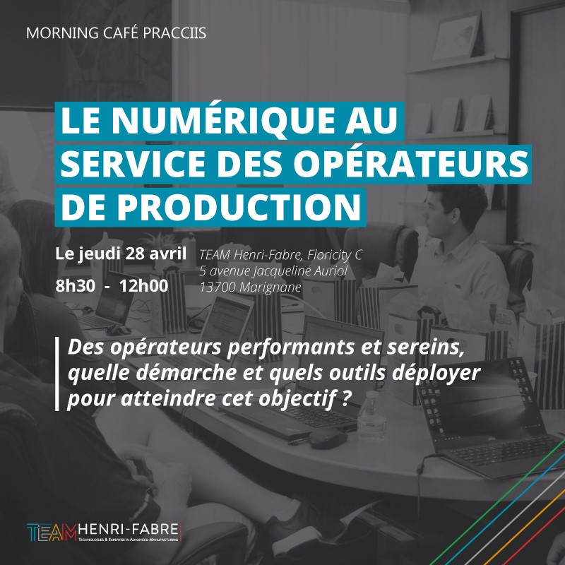 NUMERIQUE AU SERVCE DES OPERATEURS DE PRODUCTION