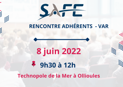 Rencontre Adhérents SAFE dans le territoire du VAR