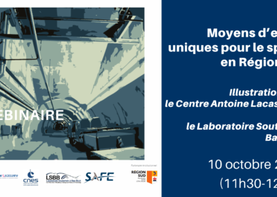 Webinaire – Moyens d’essais uniques pour le spatial en Région Sud