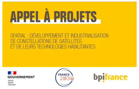 Appel à projets Spatial : Développement et industrialisation de constellations de satellites et de leurs technologies habilitantes