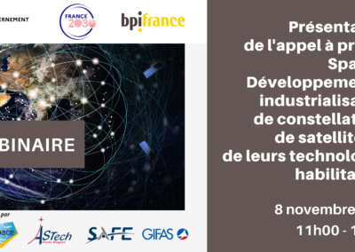 Webinaire – Présentation de l’appel à projets « Spatial : Développement et industrialisation de constellations de satellites et de leurs technologies habilitantes »