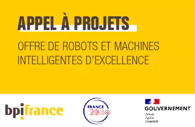 Appel à projets : Offre de robots et machines intelligentes d’excellence