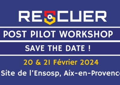 Post-Pilot Workshop, projet RESCUER à l’ENSOSP