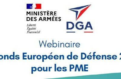 Webinaire DGA sur le Fonds Européen de Défense 2024 pour les PME