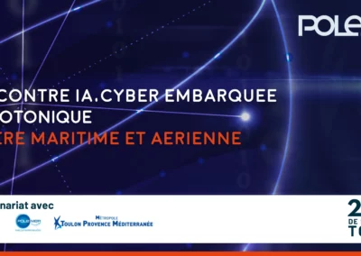 Rencontre IA, Cyber Embarquée & Photonique | Filière maritime et aérienne