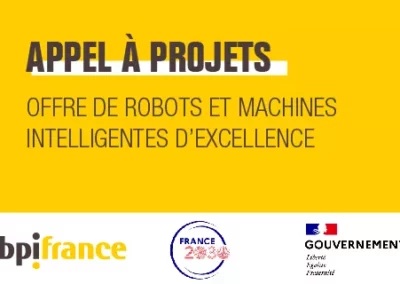 Appel à Projets : Offre de robots et machines intelligentes d’excellence