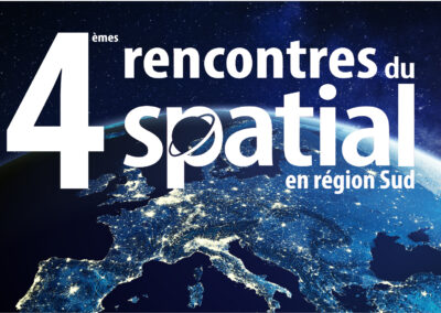 4èmes rencontres du spatial en région Sud