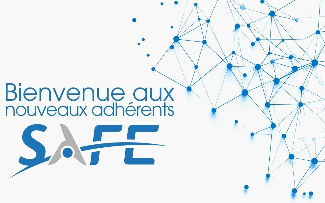 Nouveaux adhérents du Pôle SAFE – Septembre 2025