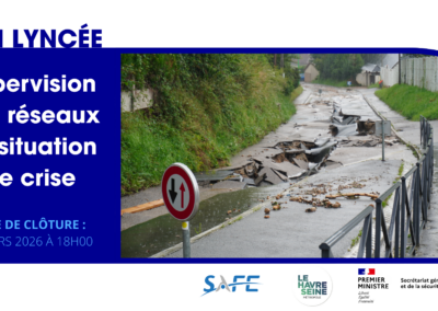 AMI Lyncée – Supervision des réseaux en situation de crise