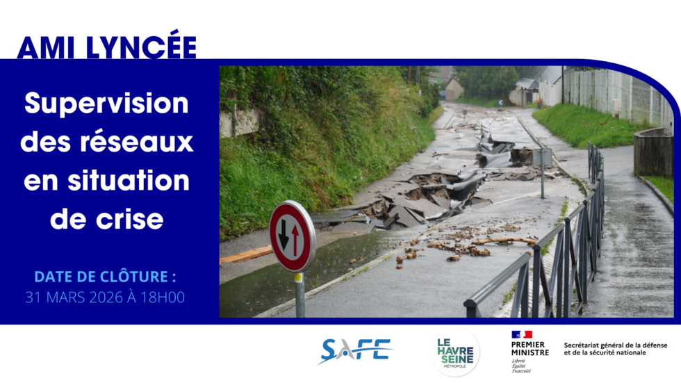 AMI Lyncée – Supervision des réseaux en situation de crise