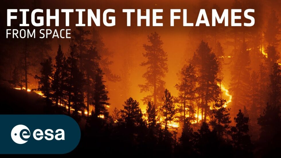 Wildfires – Appel à propositions de l’ESA pour des solutions spatiales de réponse aux feux de forêt