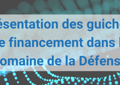 Webinaire AID et Pôle SAFE : présentation des guichets de financement dans le domaine de la Défense