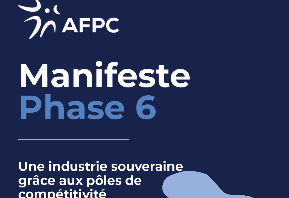 Une industrie souveraine grâce aux pôles de compétitivité : 53 pôles mobilisés pour préparer la Phase 6